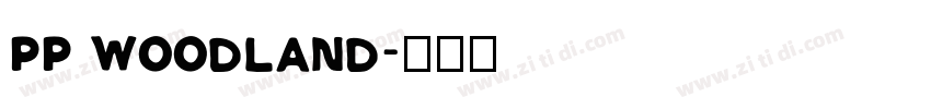 PP Woodland字体转换